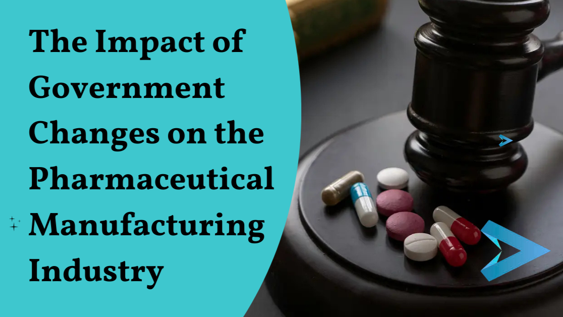 Impact of Government Policies on Pharma Manufacturing image